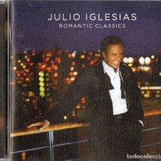 CDs de Música: JULIO IGLESIAS ¨ROMANTIC CLASSICS¨ (CD)
