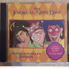 CDs de Música: B.S.O. EL JOROBADO DE NOTRE DAME - WALT DISNEY (BANDA SONORA EN ESPAÑOL) CD 1996 KETAMA, LUIS MIGUEL. Lote 252799945
