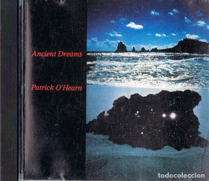CDs de m&uacute;sica: PATRICK O&acute;HEARN &uml;ANCIENTS DREAMS (CD) - Foto 1