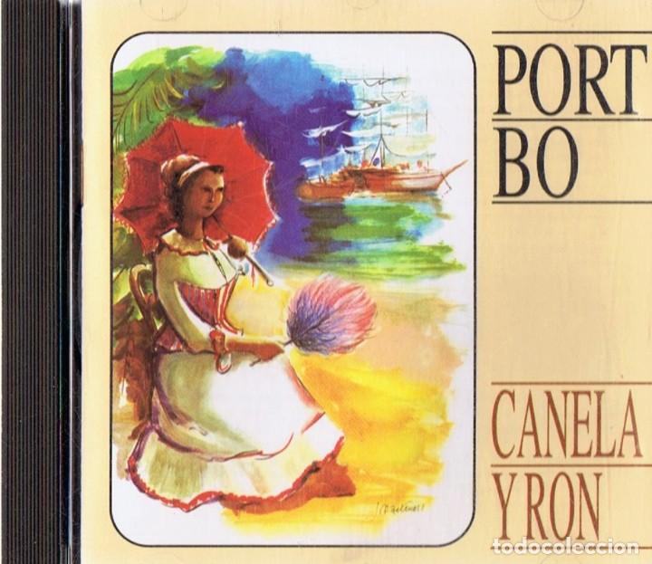CDs de m&uacute;sica: PORT BO &uml;CANELA Y RON&uml; (CD) - Foto 1