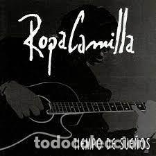 CDs de m&uacute;sica: RopaCamilla - Tiempo de Sue&ntilde;os - Foto 1