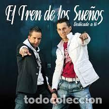 Music CDs: El Tren de los Sue&ntilde;os - Dedicado a Ti