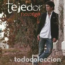 CDs de m&uacute;sica: Tejedor - Nostalgia - Foto 1