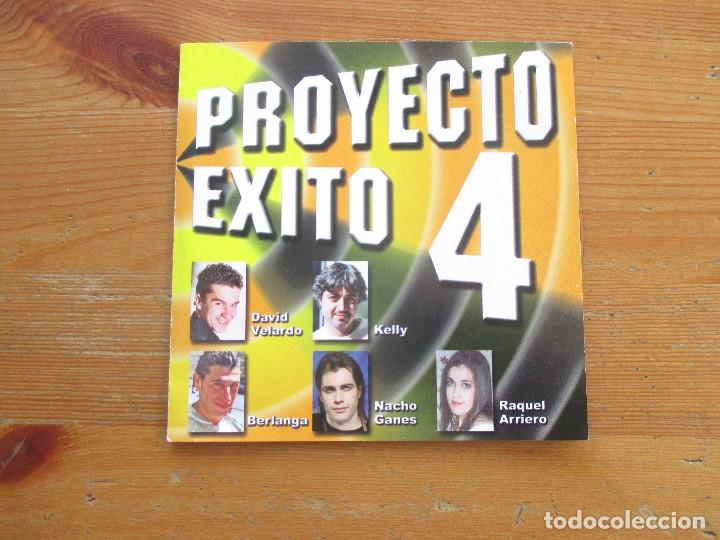 CDs de M&uacute;sica: PROYECTO &Eacute;XITO 4 DAVID VELARDO KELLY BERLANGA NACHO GANES RAQUEL ARRIERO PAKA PAYA 2004 TIPO OT