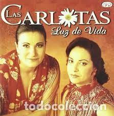 CDs de m&uacute;sica: Las Carlotas - Luz de Vida - Foto 1