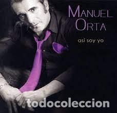 CDs de m&uacute;sica: Manuel Orta - As&iacute; soy Yo - Foto 1