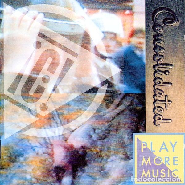 CDs de m&uacute;sica: Consolidated - Play More Music - CD - Foto 1