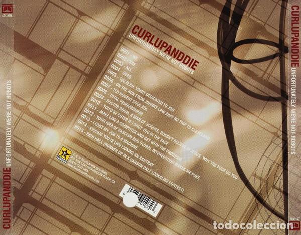 CDs de m&uacute;sica: Curlupanddie - Unfortunately Were Not Robots - CD Hardcore - Foto 2
