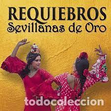 Musik-CDs: Requiebros - Sevillanas de Oro