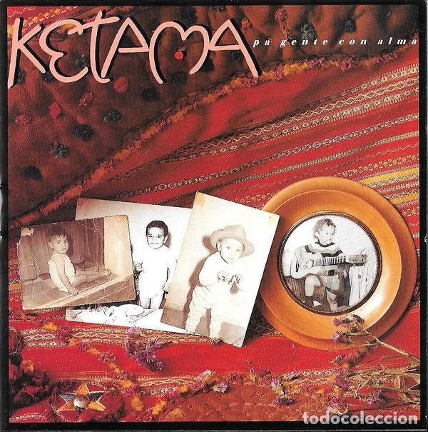 CDs de m&uacute;sica: Ketama - Pa Gente Con Alma - CD - Foto 1