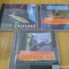 CDs de Música: LOTE 3 CDS 100 AÑOS DE FOLKLORE -MUSICA DE LA PAMPA ARGENTINA -INTERPRETES VARIOS IMPORTADOS. Lote 259230055