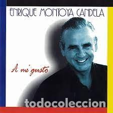 Musik-CDs: Enrique Montoya Candela - A mi Gusto