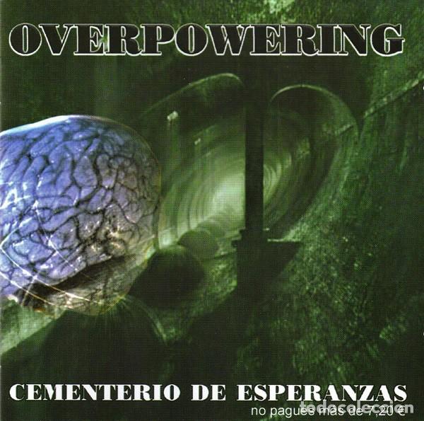 CDs de m&uacute;sica: Overpowering -Cementerio De Esperanzas - CD Hardcore - Foto 1