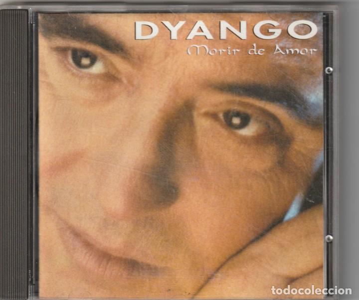 CDs de m&uacute;sica: DYANGO - MORIR DE AMOR (CD POLYDOR 1993) - Foto 1