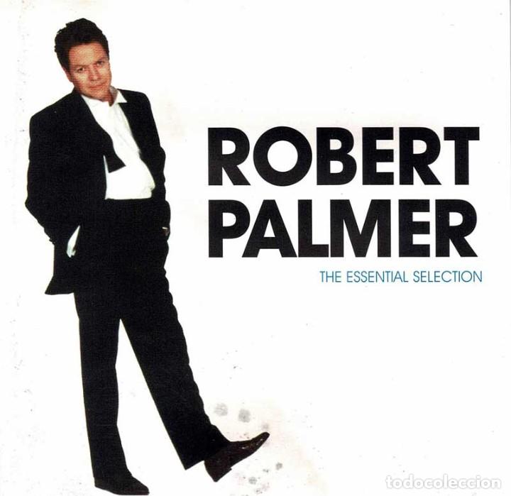 CDs de m&uacute;sica: Robert Palmer - The Essential Selection. CD - Foto 1