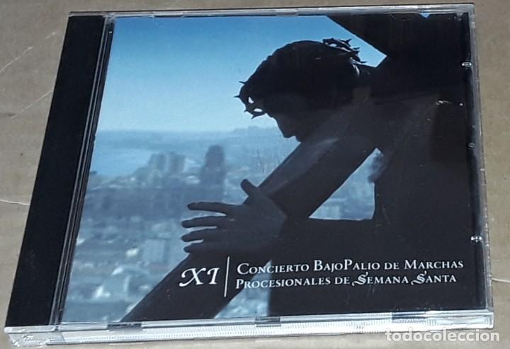 CDs de m&uacute;sica: CD - XI CONCIERTO BAJO PALIO DE MARCHAS PROCESIONALES DE SEMANA SANTA - SEMANA SANTA