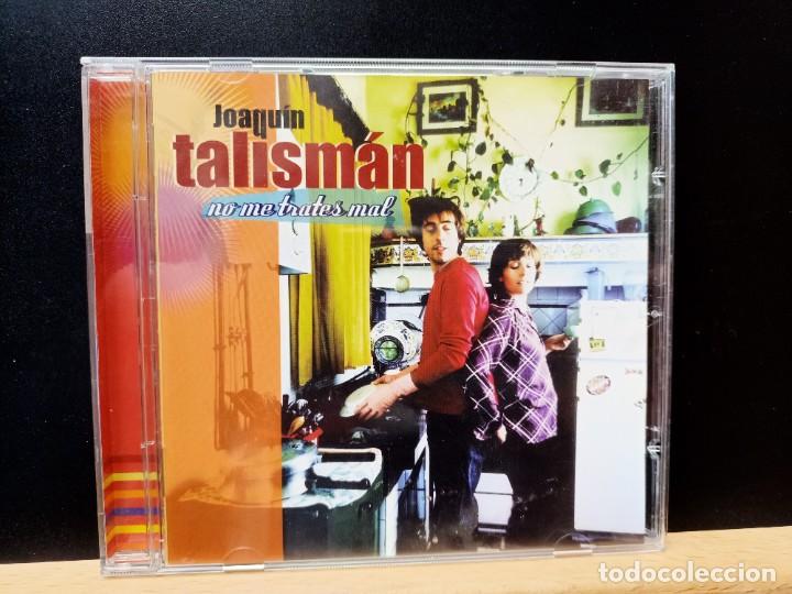 CDs de m&uacute;sica: JOAQU&Iacute;N TALISM&Aacute;N NO ME TRATES MAL 2002 - Foto 1