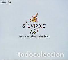 CDs de m&uacute;sica: Siempre As&iacute; - Vamos a Escuch&aacute;. Grandes &Eacute;xitos - Foto 1