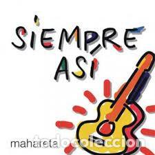 CDs de m&uacute;sica: Siempre As&iacute; - Mahareta - Foto 1