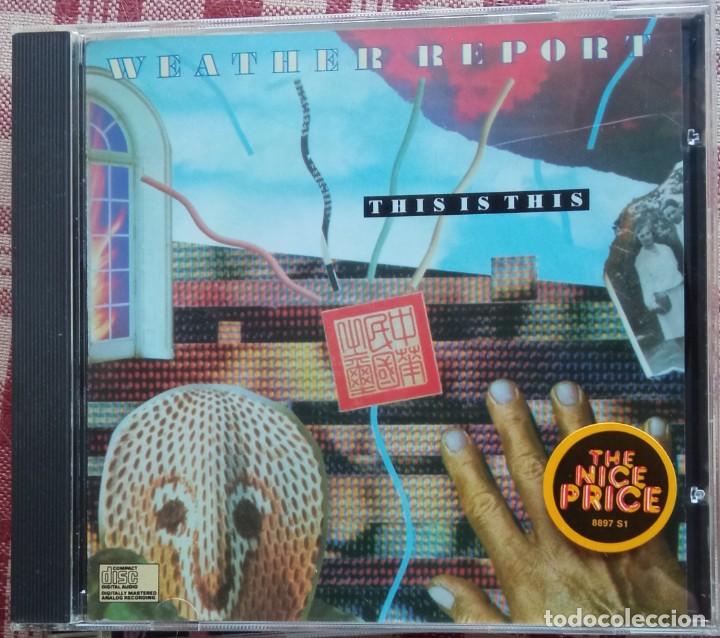 CDs de m&uacute;sica: Weather Report - This is This - Foto 1