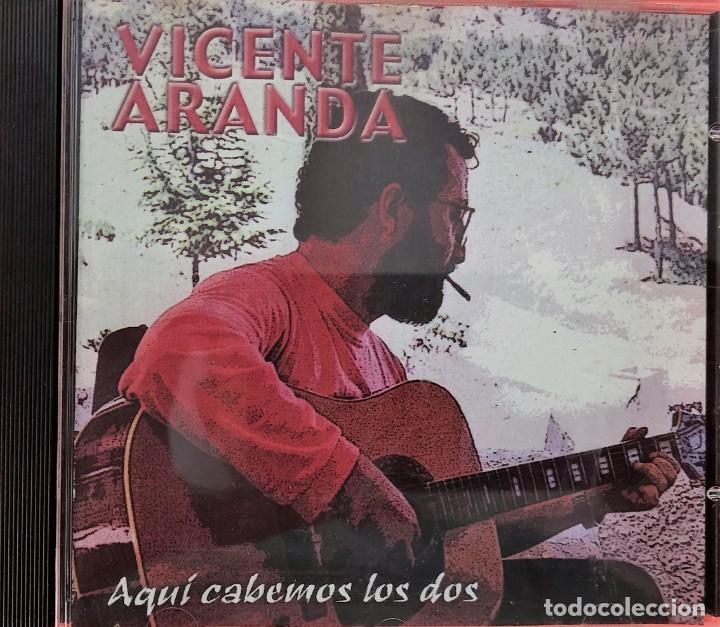 CDs de m&uacute;sica: VICENTE ARANDA - AQUI CABEMOS LOS DOS - CD - Foto 1