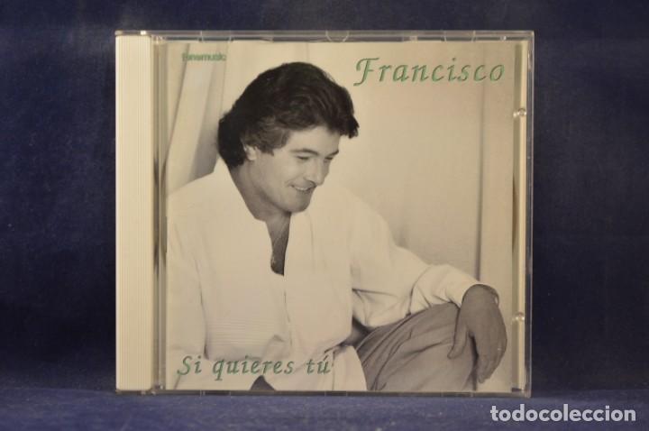 CDs de m&uacute;sica: FRANCISCO - SI QUIERES TU - CD - Foto 1