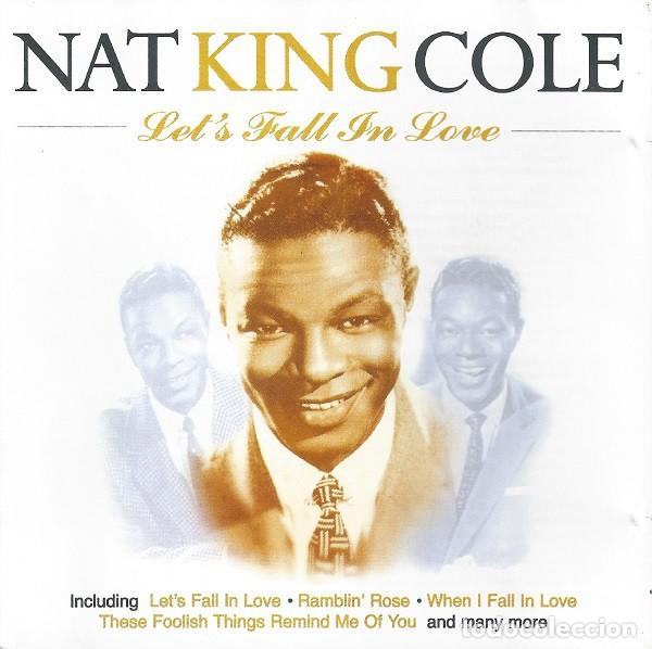 CDs de m&uacute;sica: Nat King Cole - Lets Fall In Love (CD, Comp) (1998/UK) - Foto 1