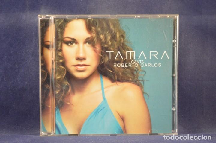 CDs de m&uacute;sica: TAMARA - CANTA ROBERTO CARLOS - CD - Foto 1