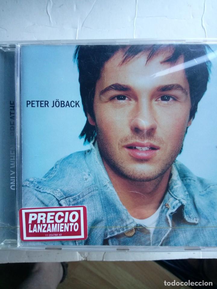 CDs de m&uacute;sica: PETER J&Ouml;BACK - ONLY WHEN I BREATHE CD POP - Foto 1