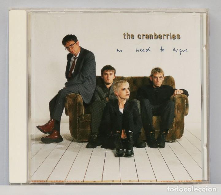 CDs de m&uacute;sica: CD. THE CRANBERRIES. NO NEED TO ARGUE - Foto 1