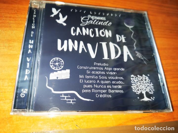 CD de M&uacute;sica: HERMANOS GALINDO Cancion de una vida CD ALBUM PRECINTADO DEL A&Ntilde;O 2019 CONTIENE 8 TEMAS