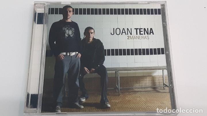 CDs de m&uacute;sica: CD JOAN TENA - 2 MANERAS - Foto 1