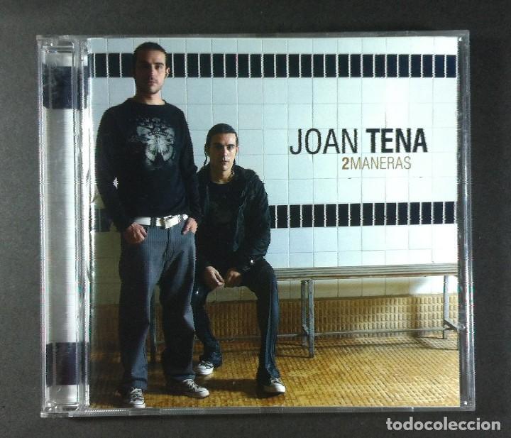CDs de m&uacute;sica: JOAN TENA - 2 Maneras - CD 2007 - MASS - Foto 1