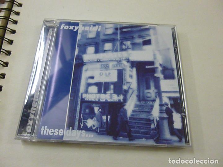 CDs de m&uacute;sica: FOXYHEIDI - THESE DAYS..CD - C 7 - Foto 1