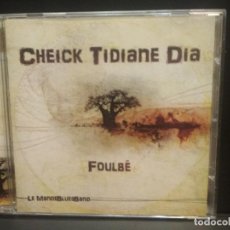 CDs de Música: CD CHEICK TIDIANE DIA, LE MANDE BLUES BAND – FOULBÉ FRANCE 2006 PEPETO. Lote 273642993