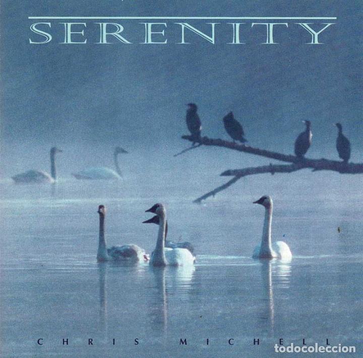 CDs de m&uacute;sica: Chris Michell - Serenity. CD - Foto 1
