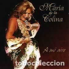 CDs de m&uacute;sica: Mar&iacute;a de La Colina - A mi Aire - Foto 1