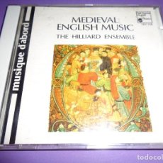 CDs de Música: MEDIEVAL ENGLISH MUSIC / THE HILLIARD ENSEMBLE / MUSIQUE D´ABORD / HARMONIA MUNDI / CD. Lote 276637648