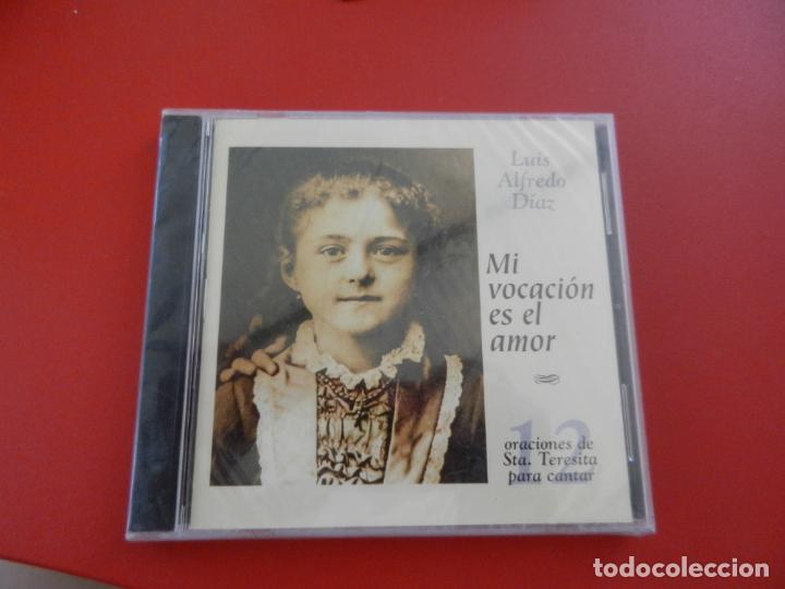 CD di Musica: LUIS ALFREDO D&Iacute;AZ - MI VOCACI&Oacute;N ES EL AMOR-12 ORACIONES DE STA. TERESITA PARA CANTAR- CD PRECINTADO.
