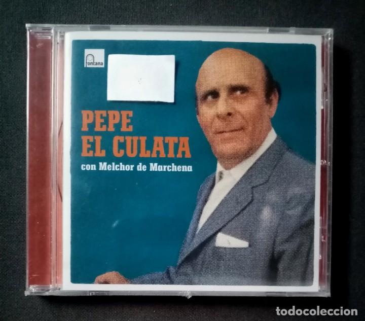 Music CDs: PEPE EL CULATA Con Melchor De Marchena - CD 2006 - UNIVERSAL (Nuevo / Precintado)