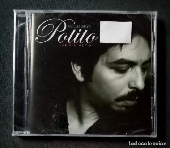 Music CDs: ANTONIO VARGAS POTITO - Barrio Alto - CD 2006 - SONY (Nuevo / Precintado)