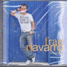 CDs de Música: “FRAN NAVARRO -- AMANECER” 2008- ((PRECINTADO & NUEVO ))