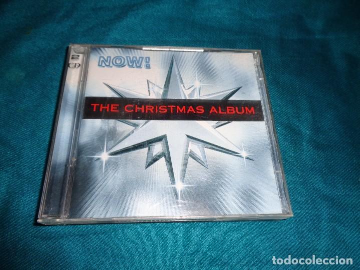 CDs de m&uacute;sica: NOW&iexcl; THE CHRISTMAS ALBUM. 2 CD&acute;S