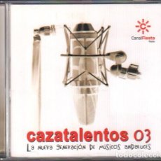 CDs de Música: CAZATALENTOS 03 - LA NUEVA GENERACION DE MUSICOS ANDALUCES / CD ALBUM 2003 / BUEN ESTADO RF-10470
