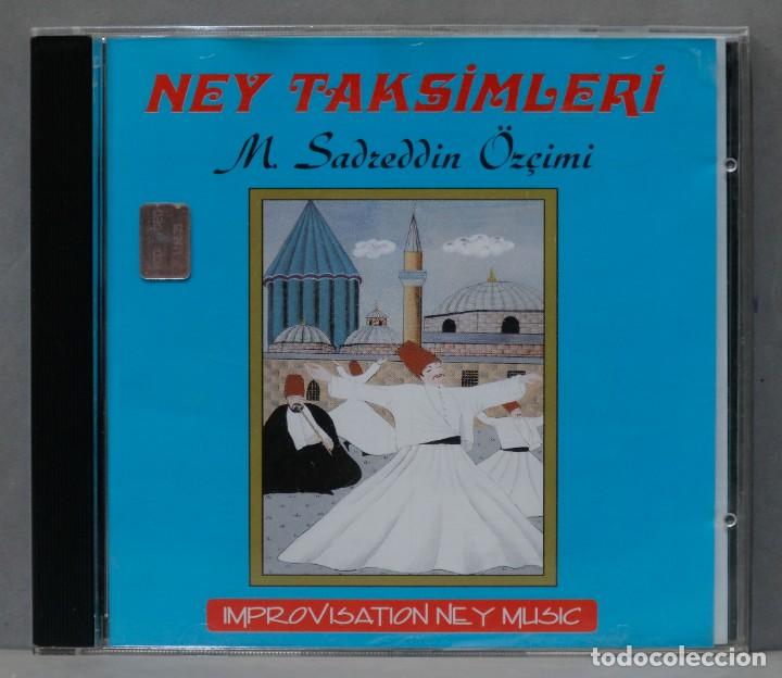 Music CDs: CD. NEY TAKSIMLERI. M. SADREDDIN ORCIMI. IMPROVISATION NEY MUSIC