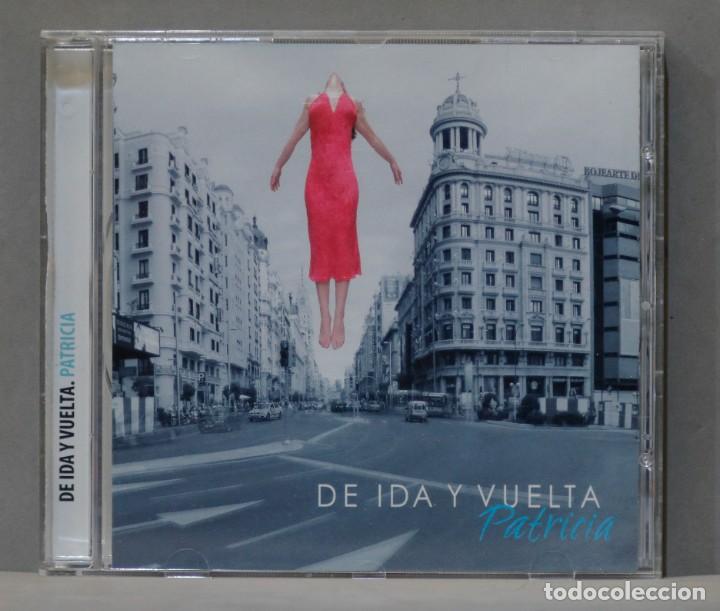 CDs de m&uacute;sica: CD. DE IDA Y VUELTA. PATRICIA - Foto 1