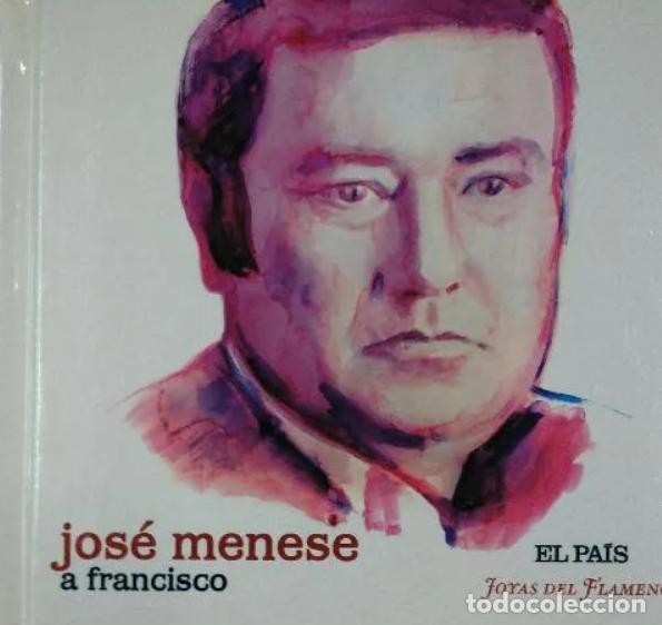 CDs de m&uacute;sica: JOS&Eacute; MENESE - EL PA&Iacute;S - A FRANCISCO - Foto 1