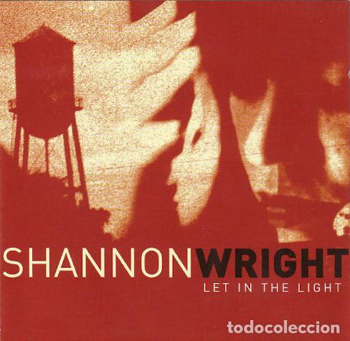 Musik-CDs: CD SHANNON WRIGHT - Let In The Light - 2007 - HOUSTON PARTY HPR144 - NUEVO & PRECINTADO !!!!!#*