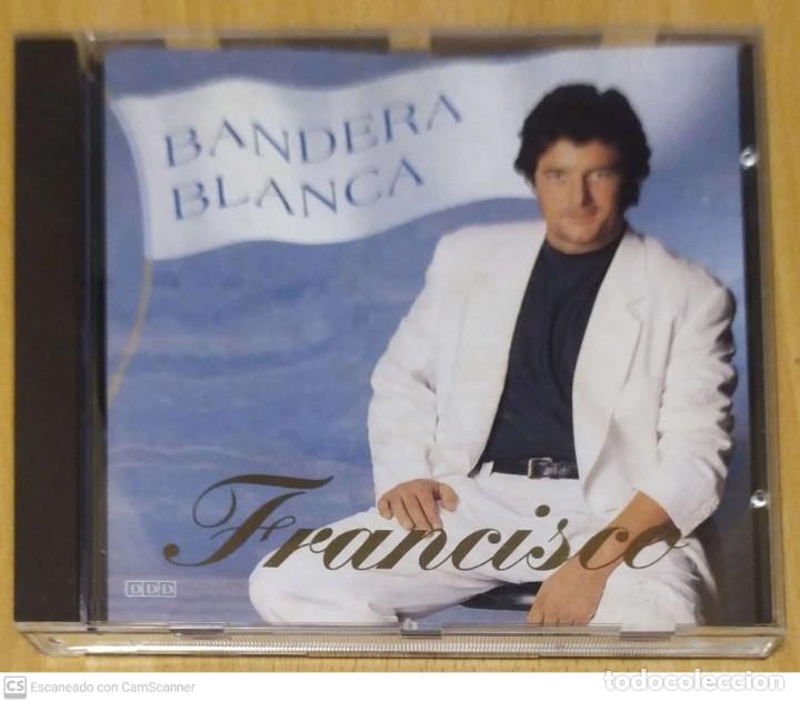 CDs de m&uacute;sica: FRANCISCO (BANDERA BLANCA) CD 1992 - Foto 1