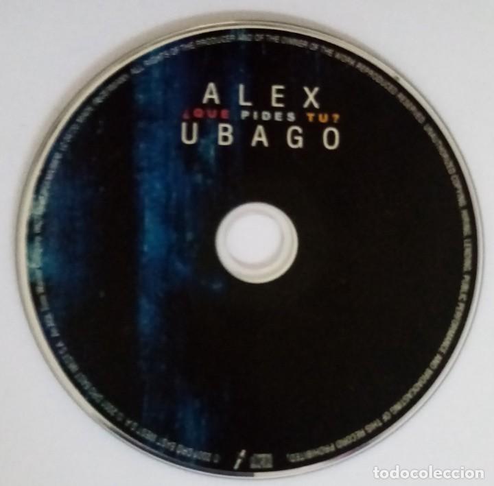 CDs de m&uacute;sica: ALEX UBAGO - &iquest;QUE PIDES T&Uacute;? - SOLO EL CD - Foto 1